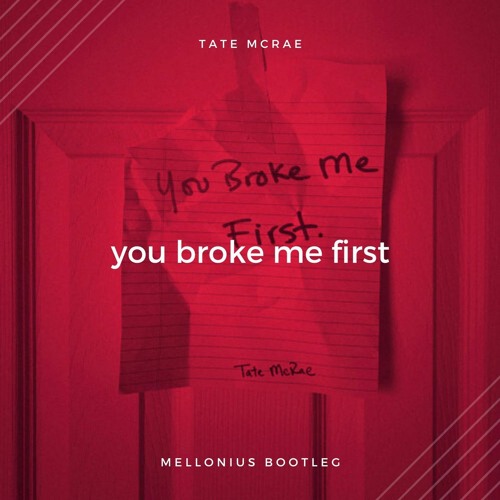 Tate McRae - You Broke Me First